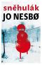 [Harry Hole 07] • Sněhulák